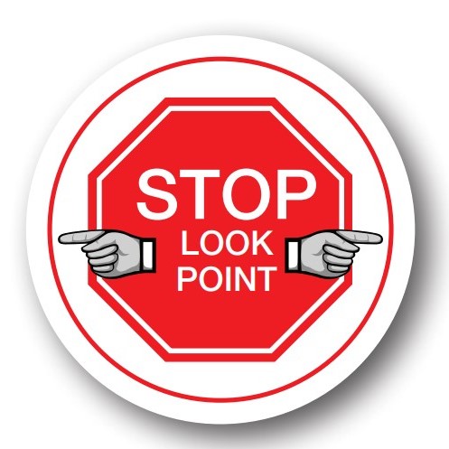 DuraStripe Signs "STOP LOOK POINT"
